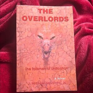 The Overlords Novel: The Tailsman of Unification